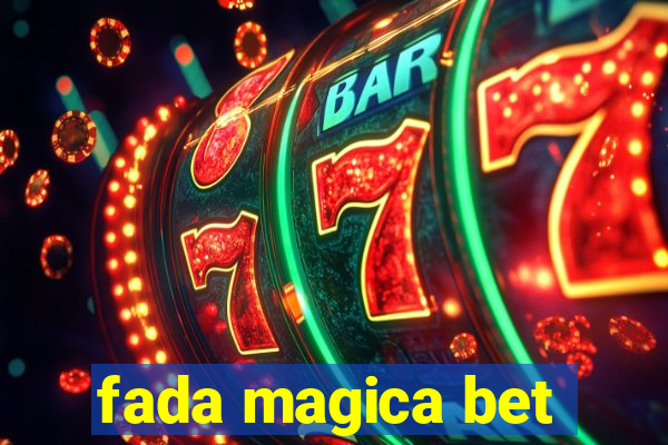 fada magica bet